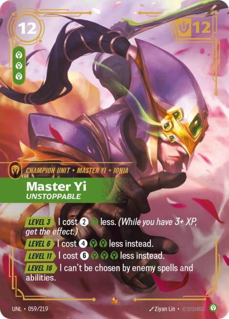 Master Yi - Unstoppable - Unleashed (UNL)