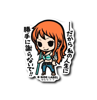 One Piece Nami: "So don't apologize for my life without permission!! B-Side Label Sticker